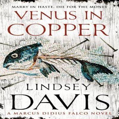 Venus In Copper by Lindsey Davis Paperback Book 9780099515074