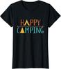 Happy Camping T-Shirt Unisex T-Shirt