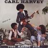 12inch Record CARL HARVEY  Just Having Fun BPI005 Borrice Product Canada SoulFunk Used