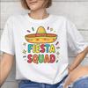 Fiesta Squad Cinco De Mayo Graphic Printing T Shirt Men Women 100 Cotton Tee Shirt Clothing