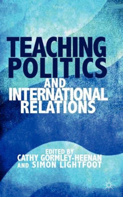 The Teaching Politics and International Relations Book