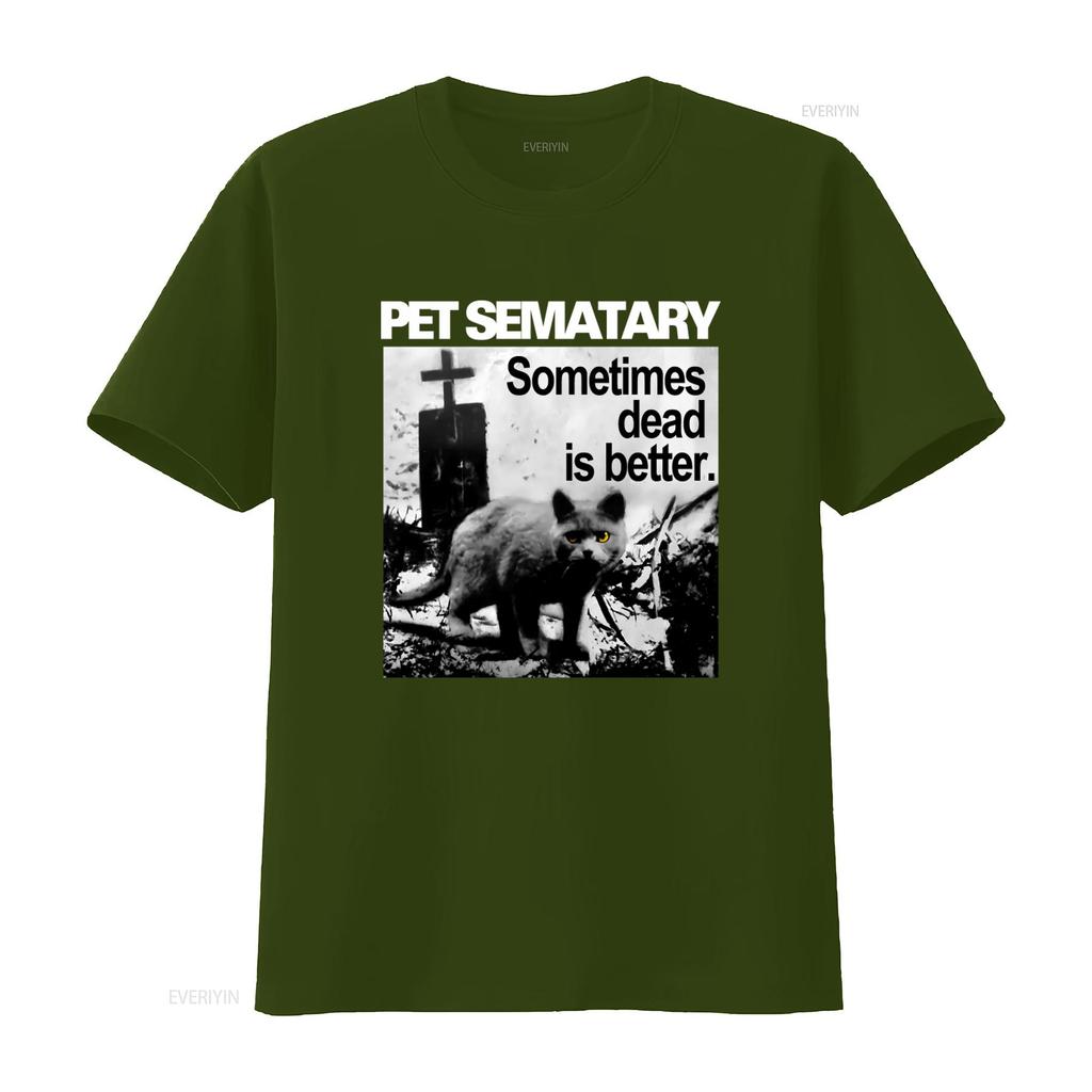 Retro Horror Pet Sematary T Shirt Sometimes Dead Is Better Design Vintage Washed Graphic Breathable Casual Fashion Streetwear