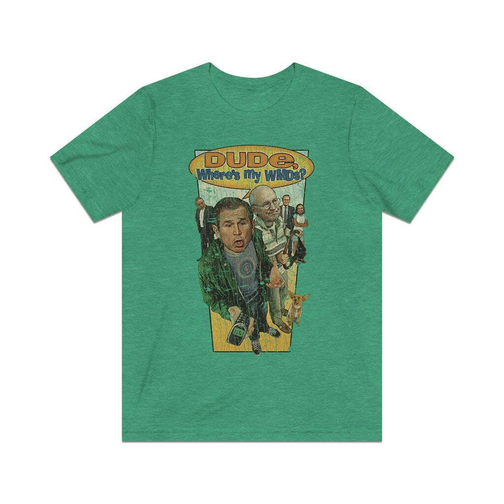 

Dude, Where s My WMDs 2002 Vintage Men s T shirt L