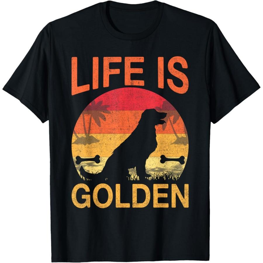 Life is Golden Retriever T-Shirt S