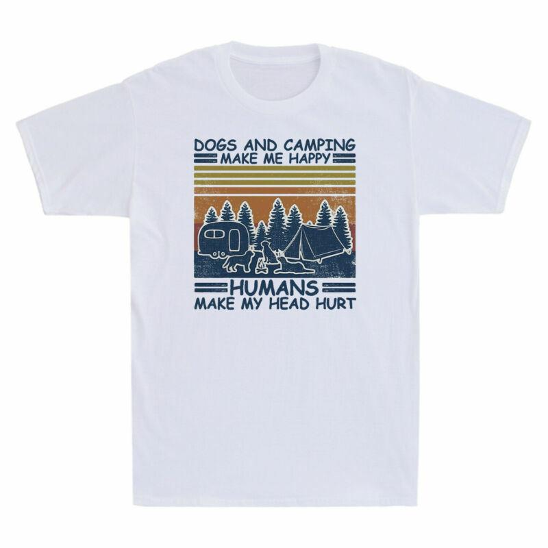 Dogs & Camping Make Me Happy Humans Make My Head Hurt Men s Short Sleeve T Shirt XL