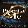 Promise Me by Sara Cate Paperback Book 9781464234118