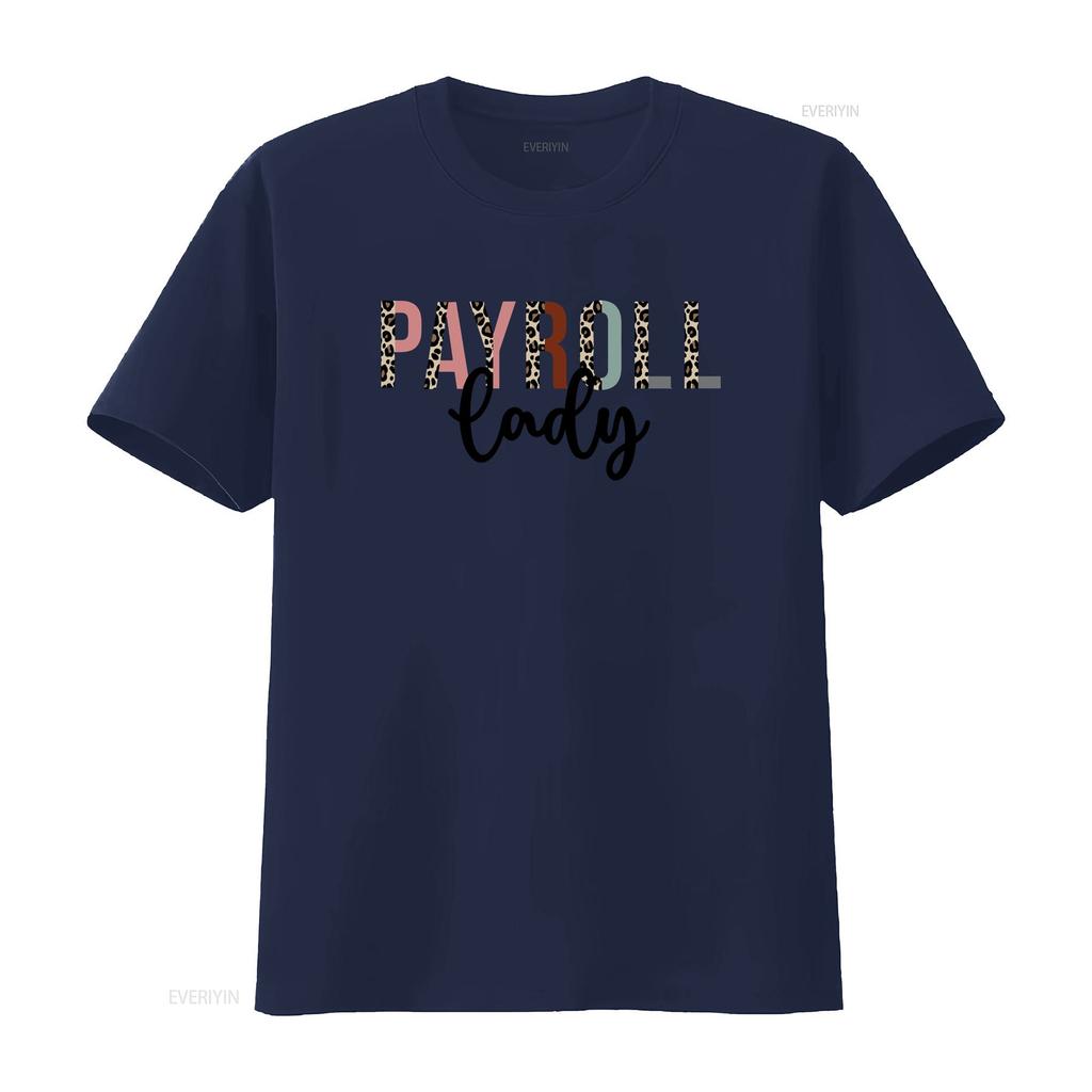 Payroll T Shirt for Squad Team Manager Department Whisper vintage Washed streetwear Stretched homme Slightly Unisex