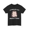 Hedgehog Funny Shirt, I'm Feeling A Bit Prickly Today Hedgehogs Lovers Shirt
