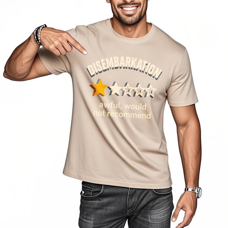 Graphic Summer Man Tshirt Disembarkation One Star Awful Would Not Recommend Short Sleeve Breathable ONeck Tshirt