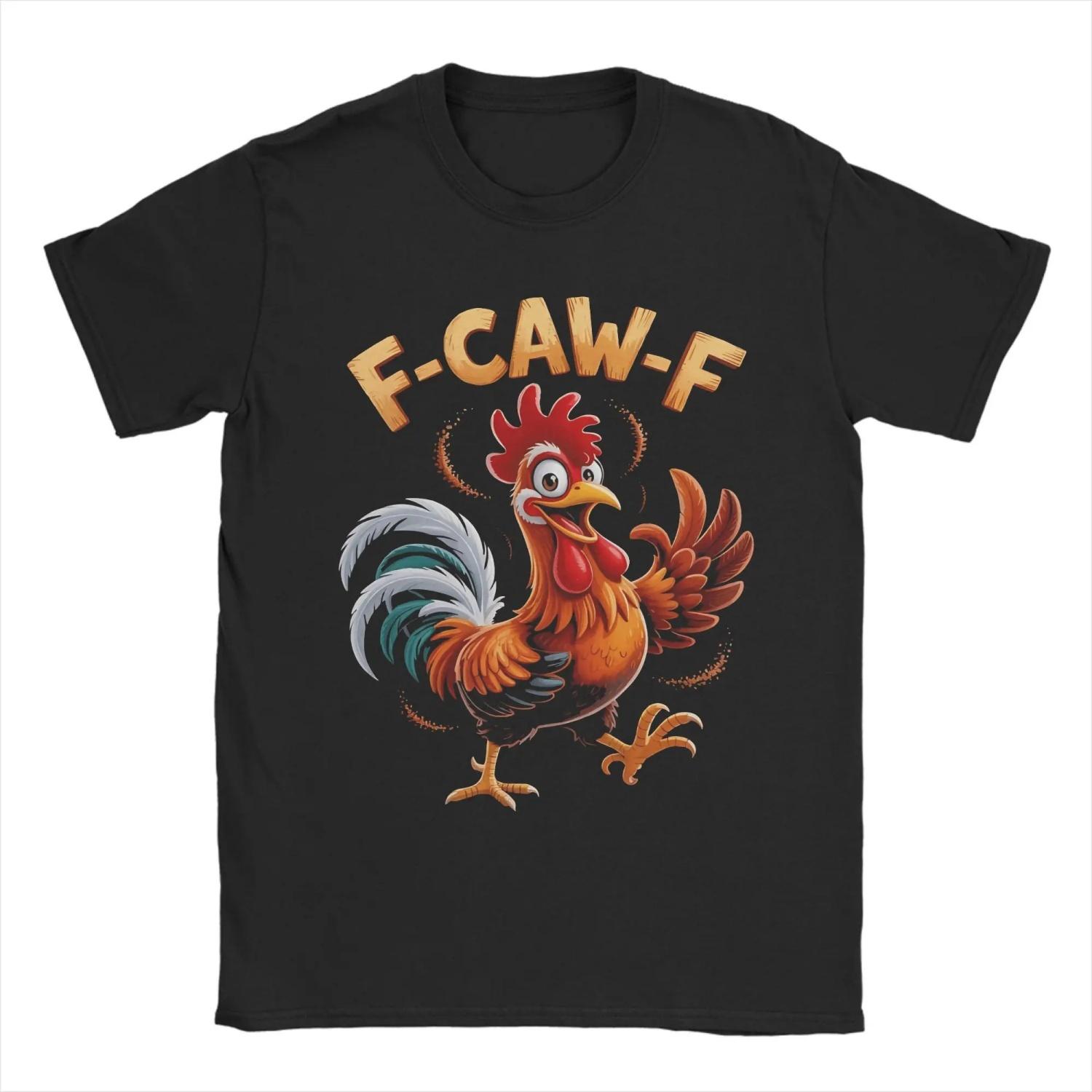 

Funny F-Caw-F Chicken Quote Meme FCawF T Shirts Humorous Tees Short Sleeve O Neck T-Shirt Cotton Birthday Present Tops XXXXXL чорний