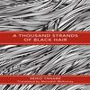 A Thousand Strands of Black Hair by Seiko Tanabe Hardback Book 9780857282460