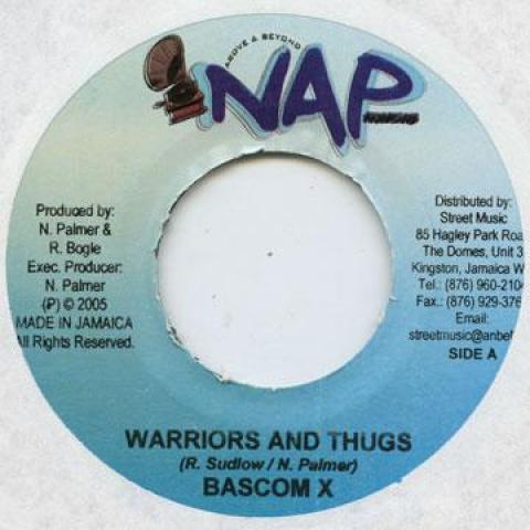 

7-дюймовая пластинка BASCOM X - Warriors And Thugs Nap 2005 Ямайский Регги, Ска и Даб