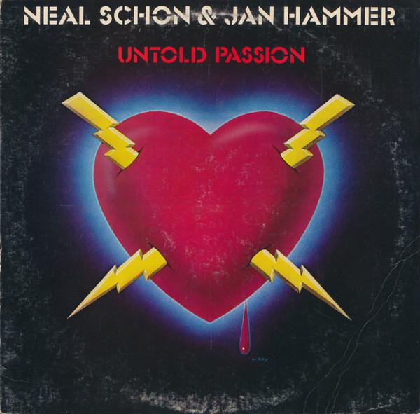 

LP Record NEAL SCHON JAN HAMMER Untold Passion FC37600 COLUMBIA 1981 US Rock Used