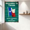 Vintage Texas Welcome Sign Metal Tin Plaque - Texas Flag Illustration & 'DRIVE FRIENDLY THE TEXAS WAY' Retro Wall Decor for Man