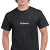 Groom Husband Wedding Day Honeymoon Cotton T-Shirt Black White Funny Solid