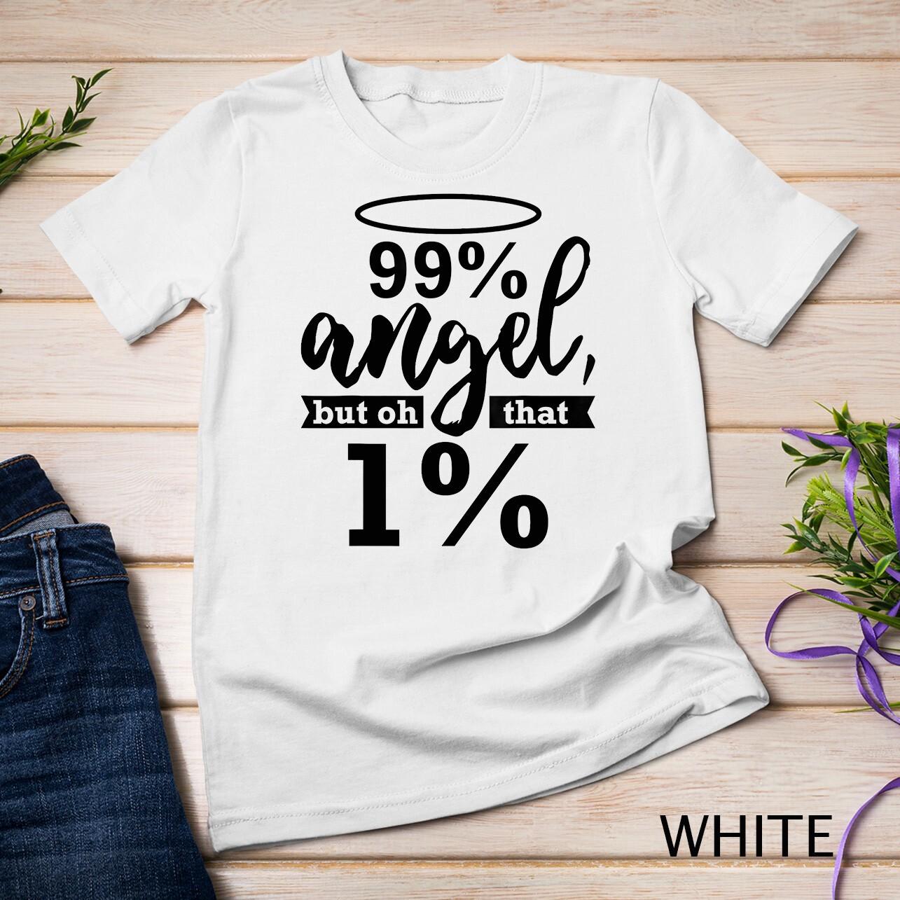 Funny Angel Devil 99 Percent Wild Side Halo Gift Unisex T-Shirt Mens Womens Tees Top S
