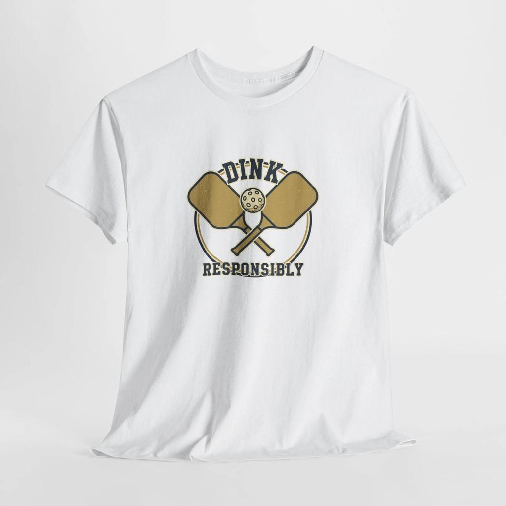 Dink Responsibly Shirt Funny Pickleball 100% Cotton T-shirt Mens Tees Top Pickleball Player Gift