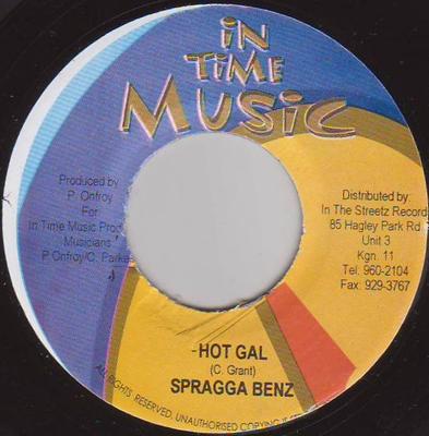 7inch Record SPRAGGA BENZ - Hot Gal NONE In Time Music 2004 Jamaica Reggae, Ska & Dub Used
