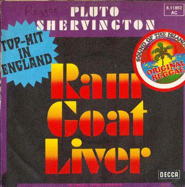 

7inch Record PLUTO SHERVINGTON - Ram Goat Liver 611892 Decca 1976 Germany Reggae, Ska & Dub Used
