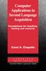 The Computer Applications In Second Language Acquisition Book