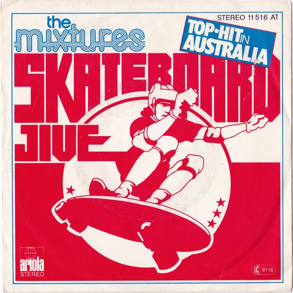 

7inch Record MIXTURES - Skateboard Jive 11516AT ARIOLA 1977 Germany Pop Used