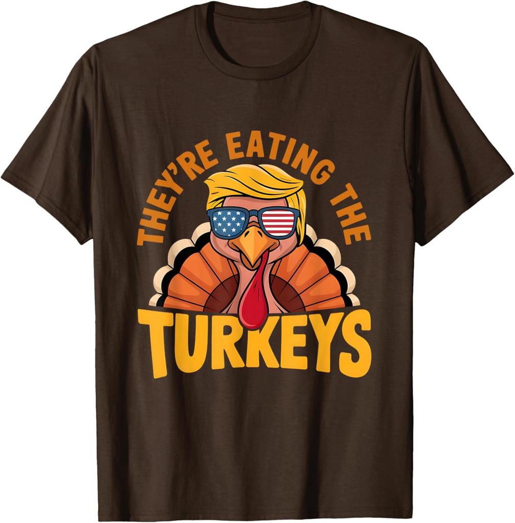 They Are Eating The Turkeys Funny Donald Trump Unisex T-Shirt
