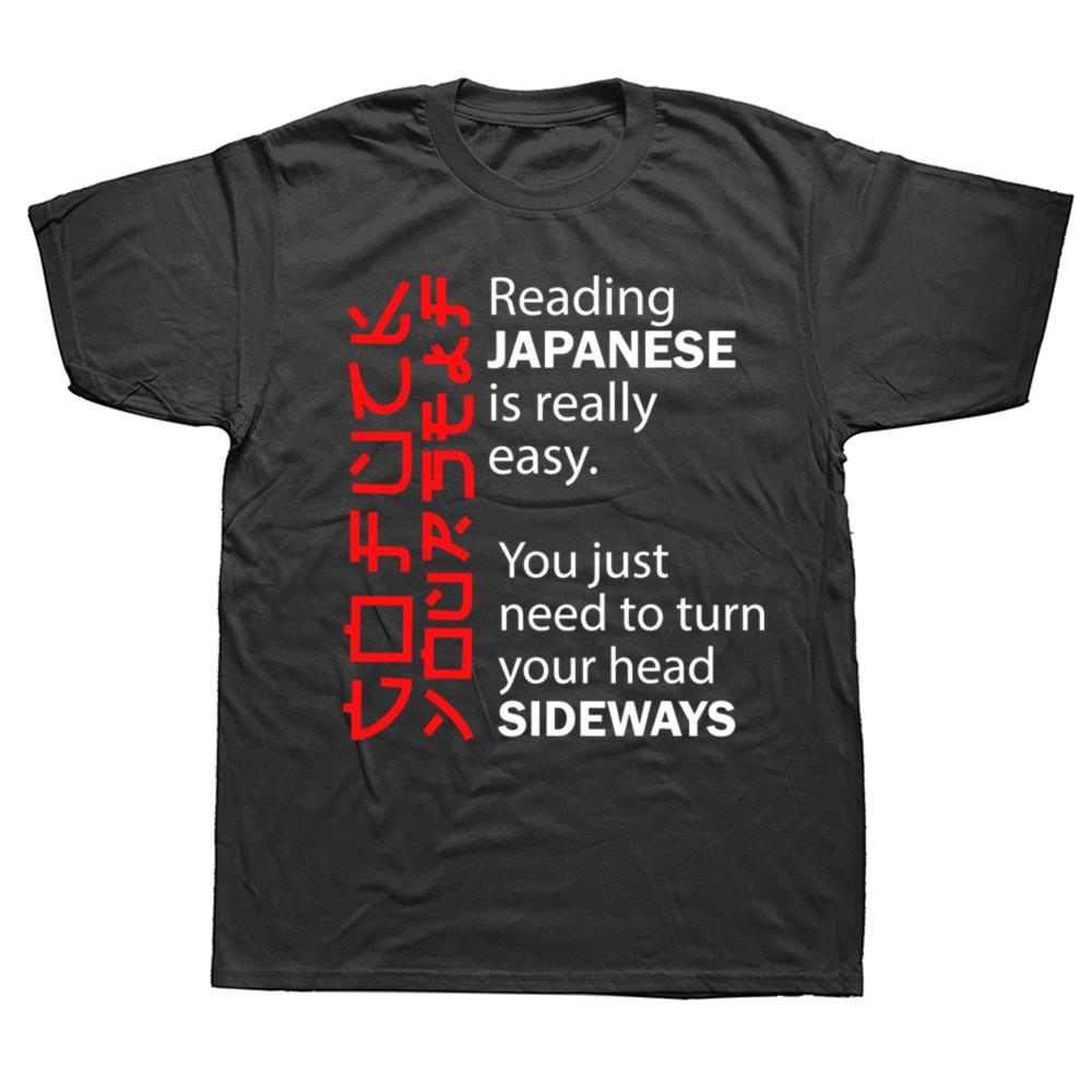 Funny Offensive Rude Joke Japan Tshirt Reading Japanese Is Easy T-Shirt Casual Fashion Loose Harajuku Summer Style Man Clothing