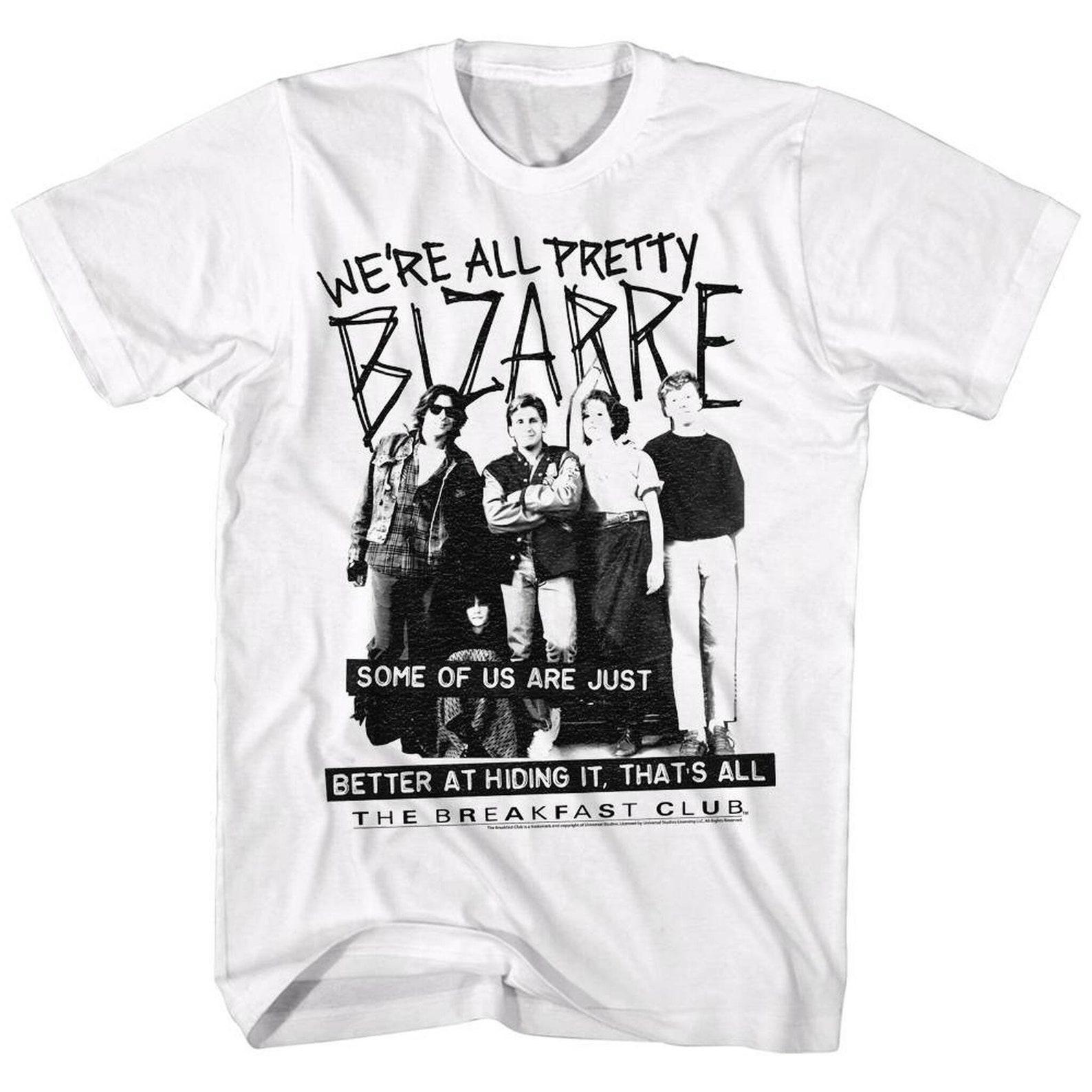 Breakfast Club Pretty Bizarre White Adult T-Shirt 2XL