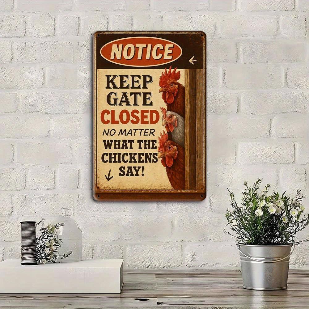 [Funny Chicken Coop] Vintage Metal Tin Funny 'Keep Gate Closed' Chicken Coop Sign | 7.87"x11.8" - Perfect for Outdoor Use