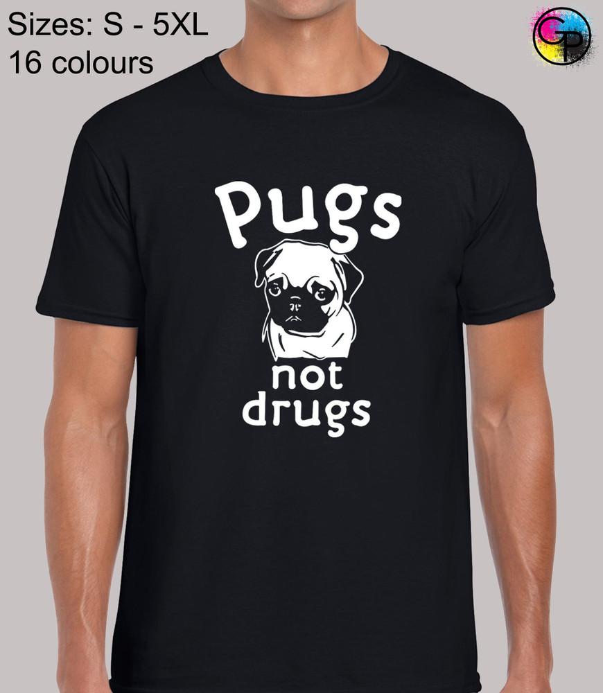 Pugs Not Drugs Funny Novelty Humour Regular Fit T-Shirt Top TShirt Tee for Men