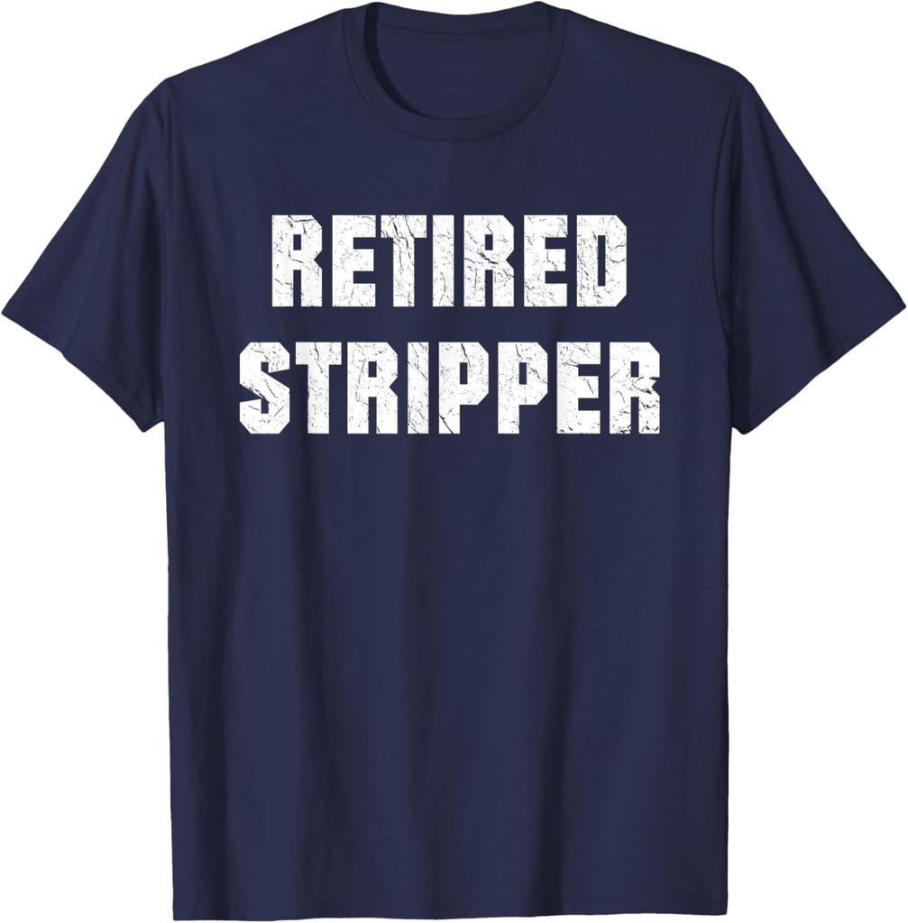 Unisex funny RETIRED STRIPPER Gen Z Meme TShirt Tee Cotton Unisex Oversized Loose Short Sleeve Retro ONeck Loose Streetwear Top