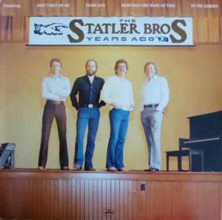 

LP Record STATLER BROTHERS - Years Ago 6337177 Mercury 1981 UK Country Used