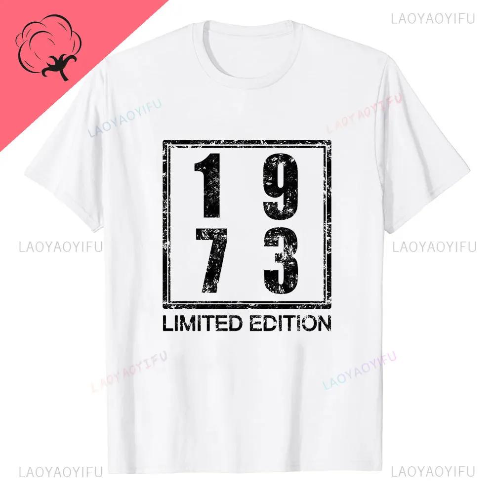 New Style Novelty 51th Birthday Gifts Vintage 1973 T Shirts Graphic Streetwear Casual Fashion Short Sleeve Summer Style Tshirt