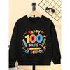 European Sizes Kids' Crewneck Sweatshirt - Happy 100 Days Of School  , Sportswear And Casual Wear, Soft And Comfortable