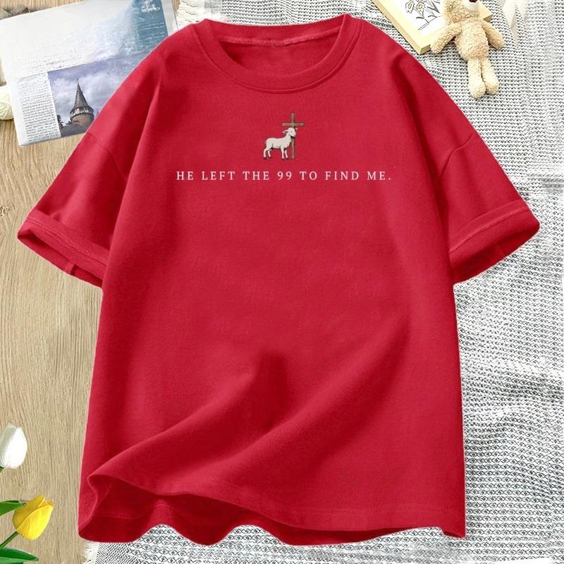 He Left The 99 T Shirt Christian TShirts Unisex Women Bible Verse Tshirt Religious Short Sleeve Tee Shirt Women Clothing Tops