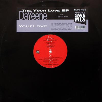12inch Record DAYEENE - The Your Love EP SWET39 SweMix Records 1991 Sweden Dance & Electronica Used