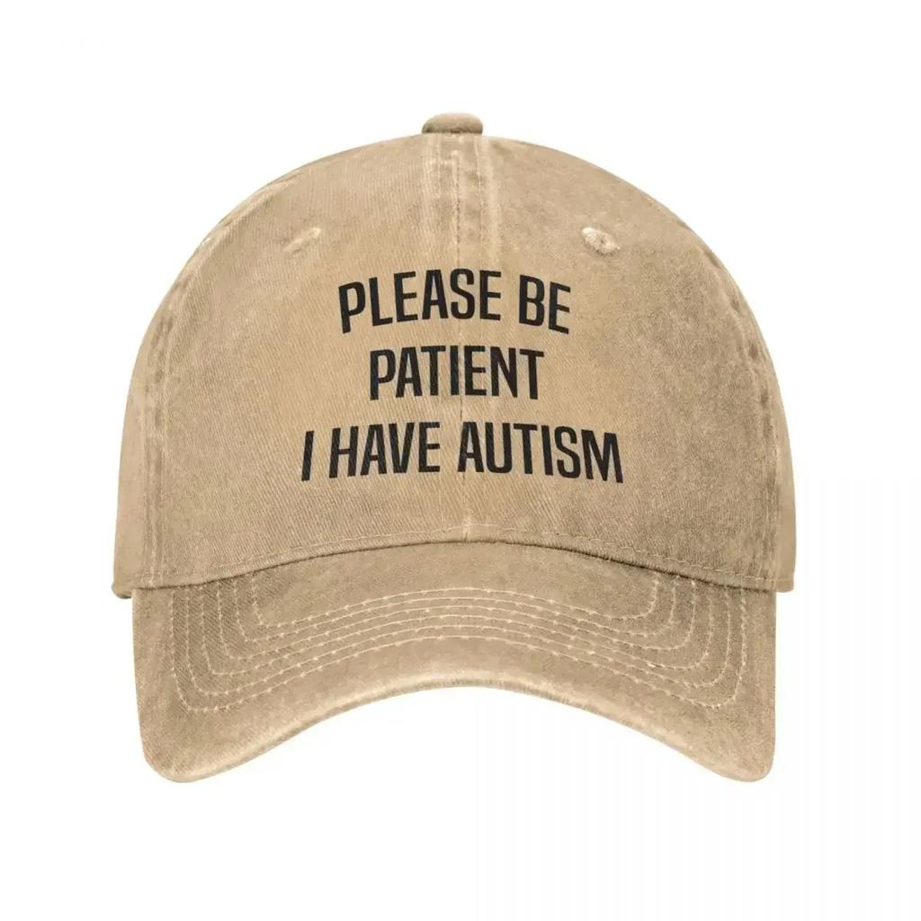 Please Be Patient I Have Autism Autistic Men Women Baseball Cap Distressed Washed Caps Hat Classic Outdoor Soft Snapback