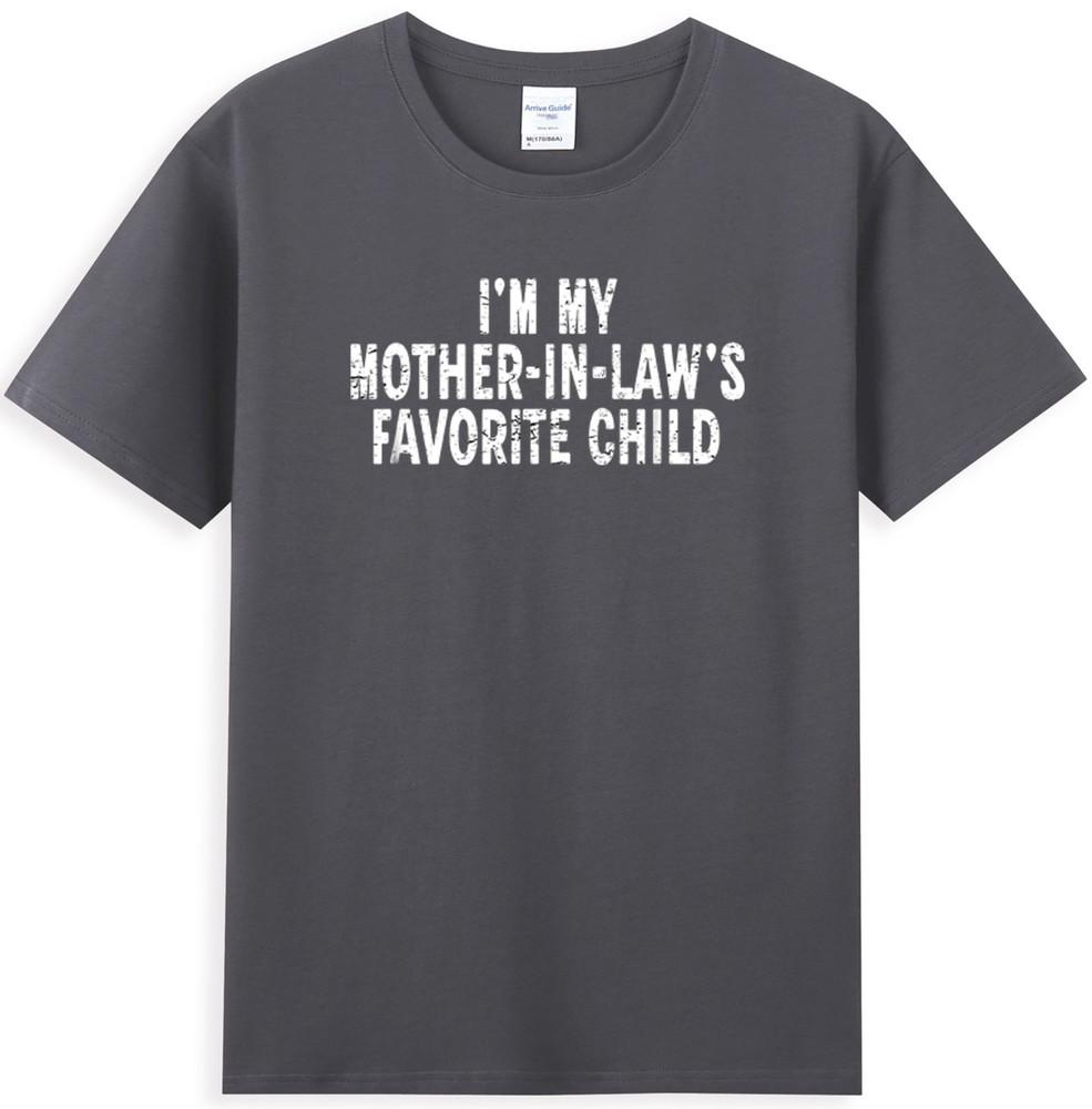 Ich bin das Lieblingskind meiner Schwiegermutter Lustiges Elternzitat T-Shirt