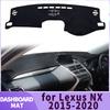 Fit for Lexus NX 200t 300h 2015~2020 Car Accessories Dashmat Dashboard Cover Pad DashMat Sunshade Protective Carpet Leather