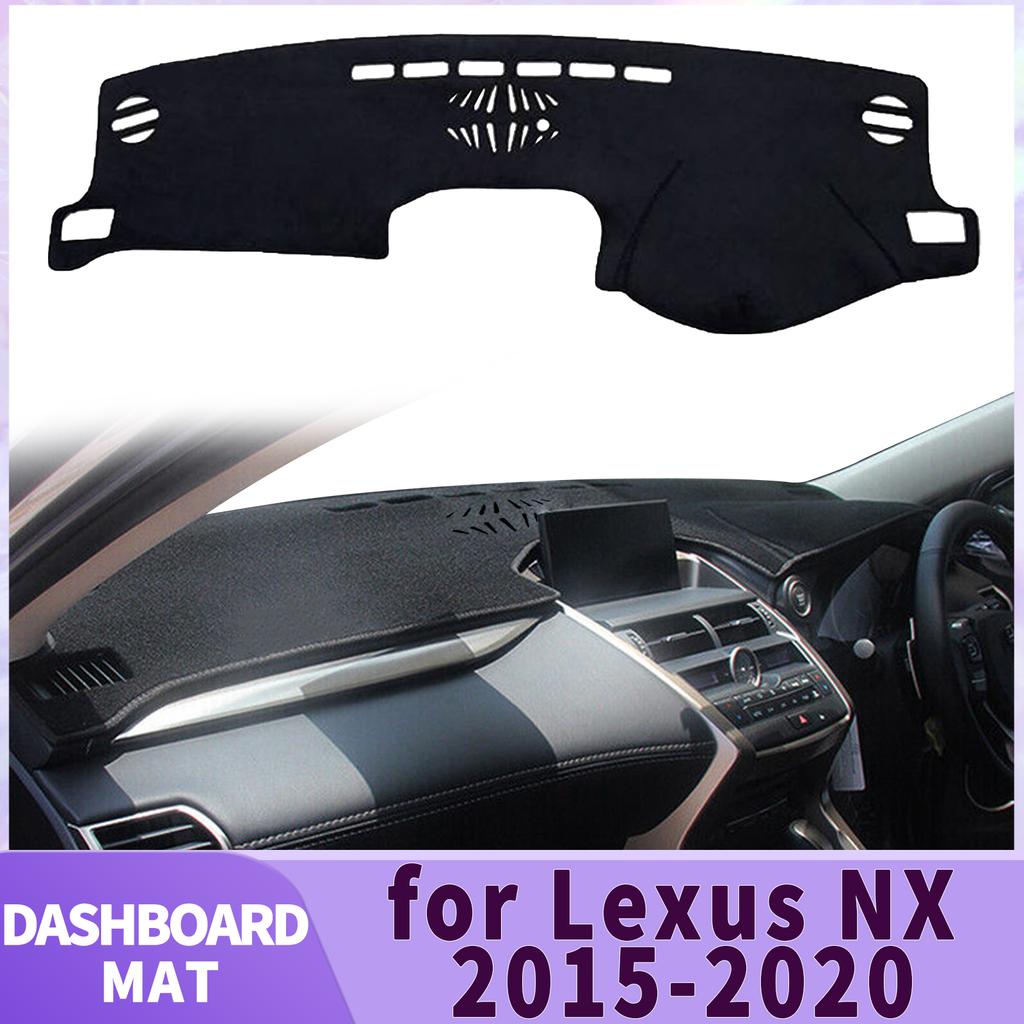 fit for Lexus NX 200t 300h 2015~2020 Car Accessories Dashmat Dashboard Cover Pad DashMat Sunshade Protective Carpet Leather
