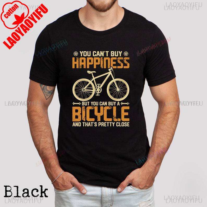 Funny Bicycle Cycling Bike You Cant But Happiness But You Can But A Bicycle Tshirt Gift for Cyclist Lover Woman Man Cotton Tops S