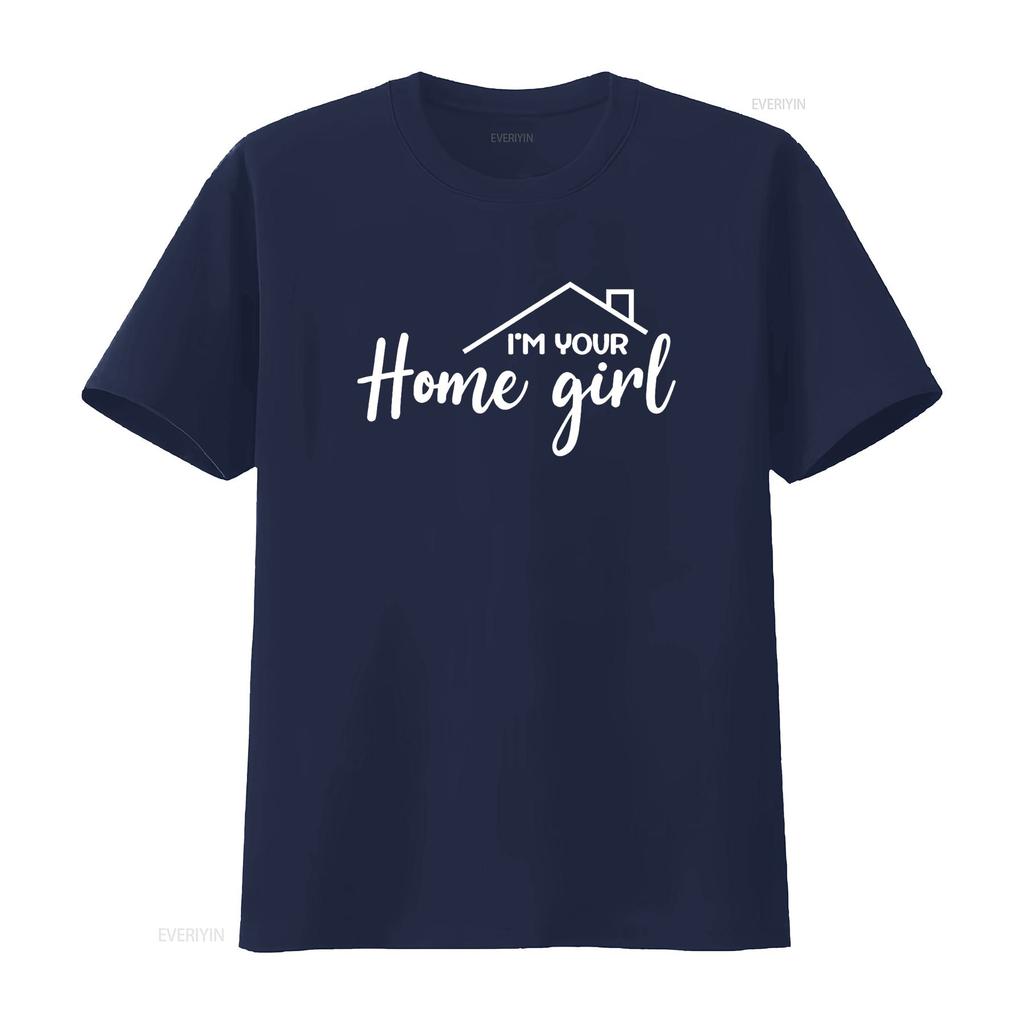 Womens I m Your Home Girl Funny Realtor Real Estate Agent Saying T Shirt vintage Washed Stylish Top For Everyday Wear graphic