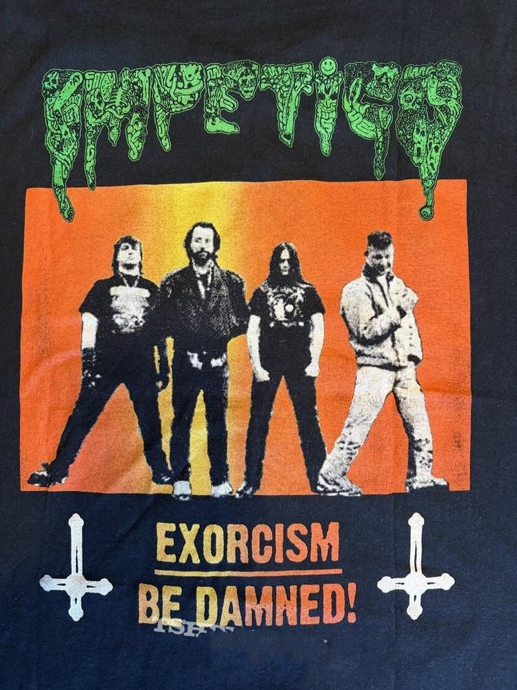 Rare Impetigo EXORCISM BE DAMNED Shirt Unisex All Size B100 Unisex T-Shirt XXXXL