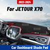 For JETOUR X70  2024 Car Dashmat Anti-UV Dashboard Cover Dash Mat Sunshade Cushion Carpet Protective Accessories