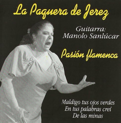 

CD PAQUERA DE JEREZ - Pasion Flamenca TED4512CD Non Japan Music Others Used
