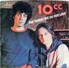 7-Zoll-Schallplatte 10CC The Things We Do For Love 6008022 Mercury 1976 UK Rock Gebraucht