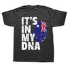 IT'S IN MY DNA Australia Australian Flag T Shirts Summer Style Graphic Cotton Streetwear Short Sleeve Birthday Gifts T-shirt Men