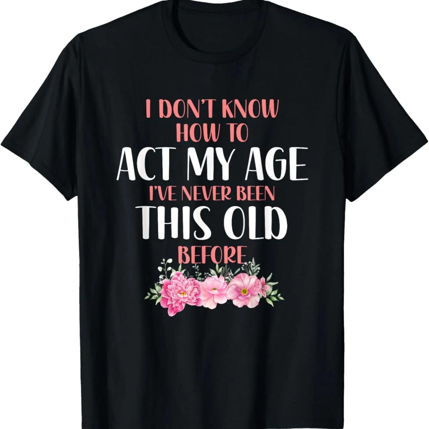 Я не знаю, как вести себя в своем возрасте S