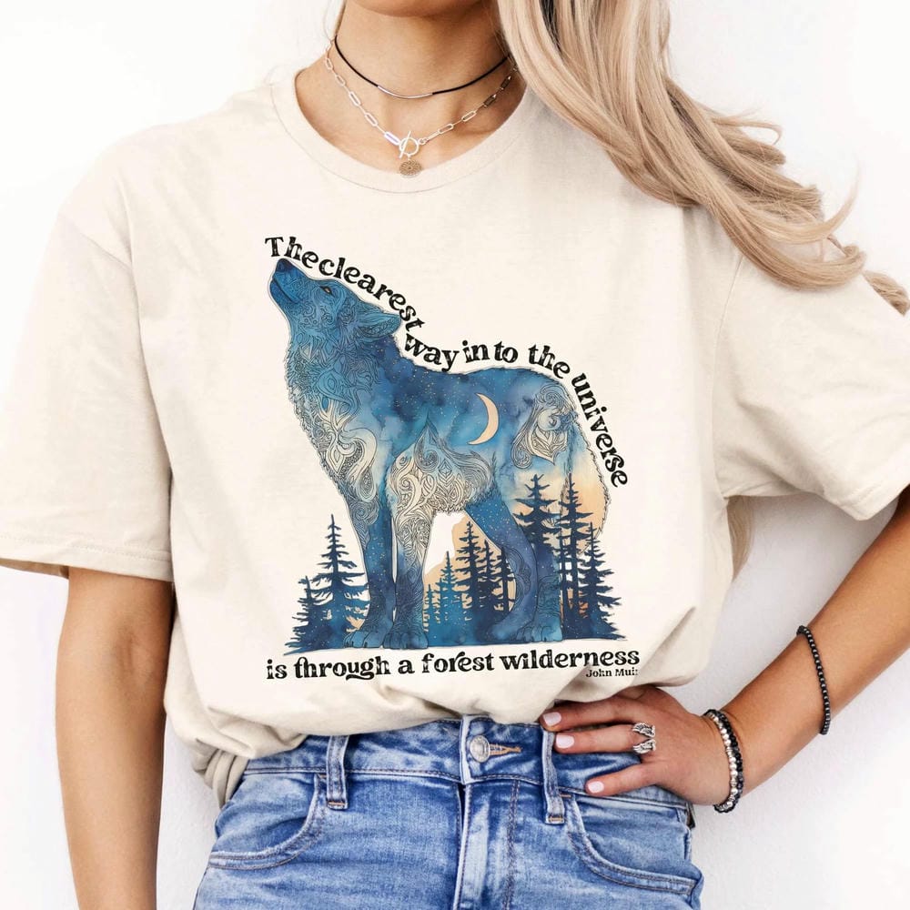 Vintage The Clearest Way Into The Universe Wolf John Muir Quote Print Tshirt Dark Acedemia Comfort Y2K Unisex Shirt Streetwear