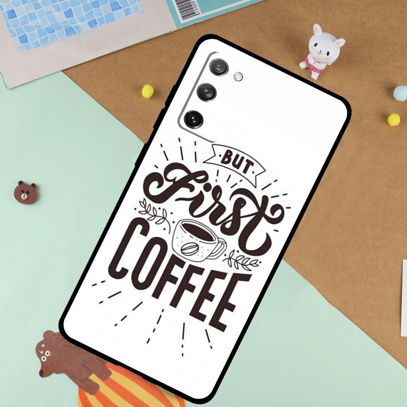 

OK but first coffee Case For Samsung Galaxy S23 S22 Ultra S21 S20 FE S8 S9 S10 Note 10 Plus Note 20 Ultra Cover Galaxy S8 Plus